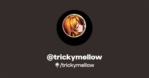 trickymellow|trickymellow 